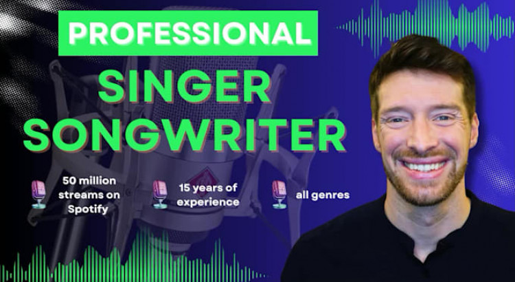 I will be your german or english male singer or songwriter